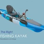 Choosing The Right Pedal Fishing Kayak