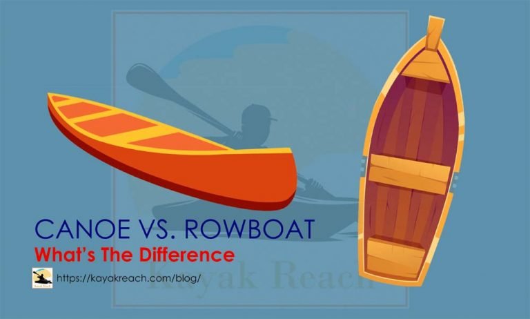 Canoe Vs. Rowboat