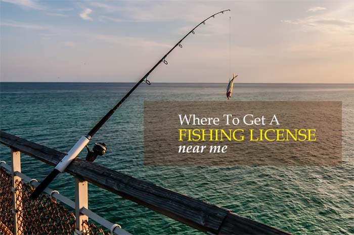Where To Get A Fishing License Near Me